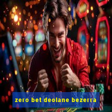 zero bet deolane bezerra